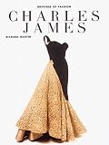 Charles James (Universe of Fashion) Charles James (Universe of Fashion)