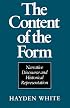 The Content of the Form: Narrative Discourse and Historical Representation