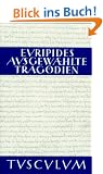 Ausgew�hlte Trag�dien: 2 Bde.