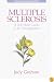 Multiple Sclerosis: A Self-Help Guide to Its Management