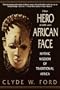 The Hero with an African Face: Mythic Wisdom of Traditional Africa