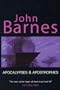 Apocalypses and Apostrophes: Short Fiction of John Barnes