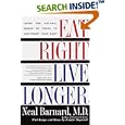 Eat Right, Live Longer: Using the Natural Power of Foods to Age-Proof Your Body
