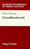 Review C.H. Beck  / Grundbuchrecht (Juristische Kurzlehrbucher fur Studium und Praxis)