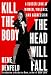 Book Kill the Body, the Head Will Fall: A Closer Look at Women, Violence, and Aggression