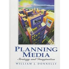 Planning Media: Strategy and Imagination