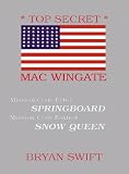 Assignments V Vi Mission Code Spring Board And Mission Code Snow Queen the Mac Wingate Series