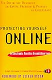 View Book 'Protecting Yourself Online: The Definitive Resource on Safety and Privacy in Cyberspace'