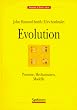 Evolution: Prozesse, Mechanismen, Modelle