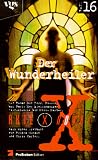 Akte X Novels, Die unheimlichen F&auml;lle des FBI, Bd.16, Der Wunderheiler - Chris Carter, Terry Bisson