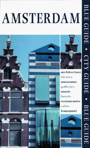 City Travel Guides Discounted  Books : Blue Guide Amsterdam