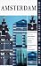 Blue Guide Amsterdam, Second Edition (Blue Guides)