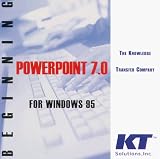 Beginning PowerPoint 7.0 for Windows 95 (Microsoft PowerPoint 7.0) Inc. KT Solutions