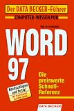 Produkt-Bild: Der Data Becker F&uuml;hrer Word 97