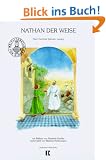"Nathan der Weise" nach G. E. Lessing, neu erz�hlt von Barbara Kindermann.