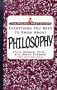 Pocket Professor Philosophy: Everything You Need To Know About Philosophy (The Pocket Professor)