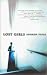 Lost Girls - A Novel Of Psychological Terror