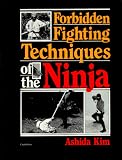 Forbidden Fighting Techniques of the Ninja