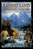 Das Schwarze Auge, Rauhes Land im hohen Norden