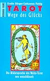 Waite - Tarot - Wege des Gl&uuml;cks - Buch und Karten - Die Bildersprache des Waite- Tarot neu entschl&uuml;sselt - Johannes Fiebig, Evelin B&uuml;rger, Arthur Edward Waite