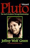 Pluto: Vol 2: The Soul's Evolution Through Relationships