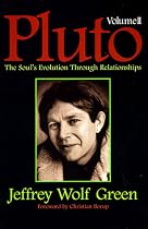 Pluto: Vol 2: The Soul's Evolution Through Relationships