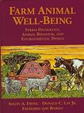 Farm Animal Well-Being: Stress Physiology, Animal Behavior and Environmental Design