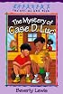 The Mystery of Case D. Luc (The Cul-de-Sac Kids #6)
