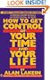 How to Get Control of Your Time and Your Life (Signet)