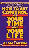 How to Get Control of Your Time and Your Life (Signet)
