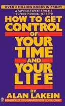 How to Get Control of Your Time and Your Life (Signet)