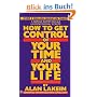 How to Get Control of Your Time and Your Life (Signet)