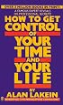 How to Get Control of Your Time and Your Life (Signet)