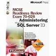  McSe Readiness Review Exam 70-028: Administering Microsoft Sql Server 7.0 (McSe Readiness...