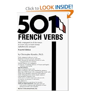 501 French Verbs: Fully Conjugated in All the Tenses in a New Easy-To-Learn Format Alphabetically Arranged (Barrons) [Paperback]