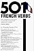 Books : 501 French Verbs: Fully Conjugated in All the Tenses in a New Easy-To-Learn Format Alphabetically Arranged