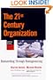 The 21st Century Organization: Reinventing Through Reengineering (Warren Bennis Executive Briefing Series)