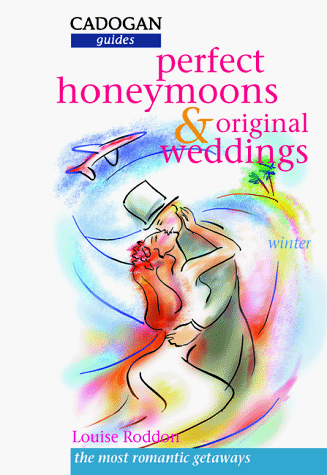 City Travel Guides Discounted  Books : Perfect Honeymoons and Original Weddings: Winter
