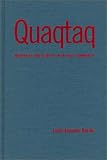Quaqtaq : Modernity And Identity In An Inuit Community