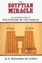 The Egyptian Miracle: An Introduction to the Wisdom of the Temple