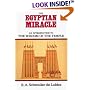 The Egyptian Miracle: An Introduction to the Wisdom of the Temple