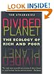 Divided Planet: The Ecology of Rich and Poor
