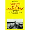 Auschwitz und die 'Auschwitz-L�ge': Massenmord und Geschichtsf�lschung