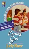 Lonely Girl (Cedar River Daydreams #17)
