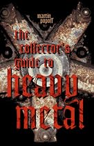 The Collector's Guide to Heavy Metal
