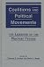 Books : Coalitions & Political Movements: The Lessons of the Nuclear Freeze (Exploring Political Behavior)