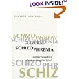 Cultural Schizophrenia: Islamic Societies Confronting the West (Modern Intellectual and Political History of the Middle... by Daryush Shayegan and John Howe