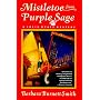 Mistletoe from Purple Sage
