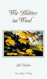 Wie Bl&auml;tter im Wind - Elli Michler