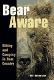 Bear Aware: Hiking and Camping in Bear Country